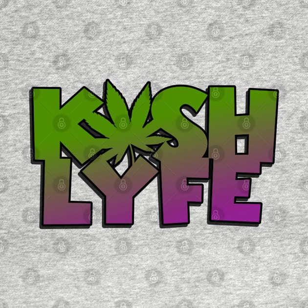 Kush Lyfe by Digz